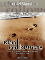 Real Followers: A Radical Quest to Expose the Pretender Inside Each of Us