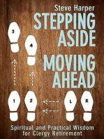 Stepping Aside, Moving Ahead: Spiritual and Practical Wisdom for Clergy Retirement