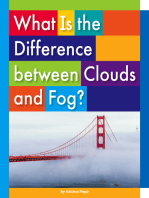 What Is the Difference between Clouds and Fog?