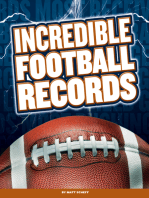 Incredible Football Records