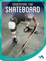 Inventing the Skateboard