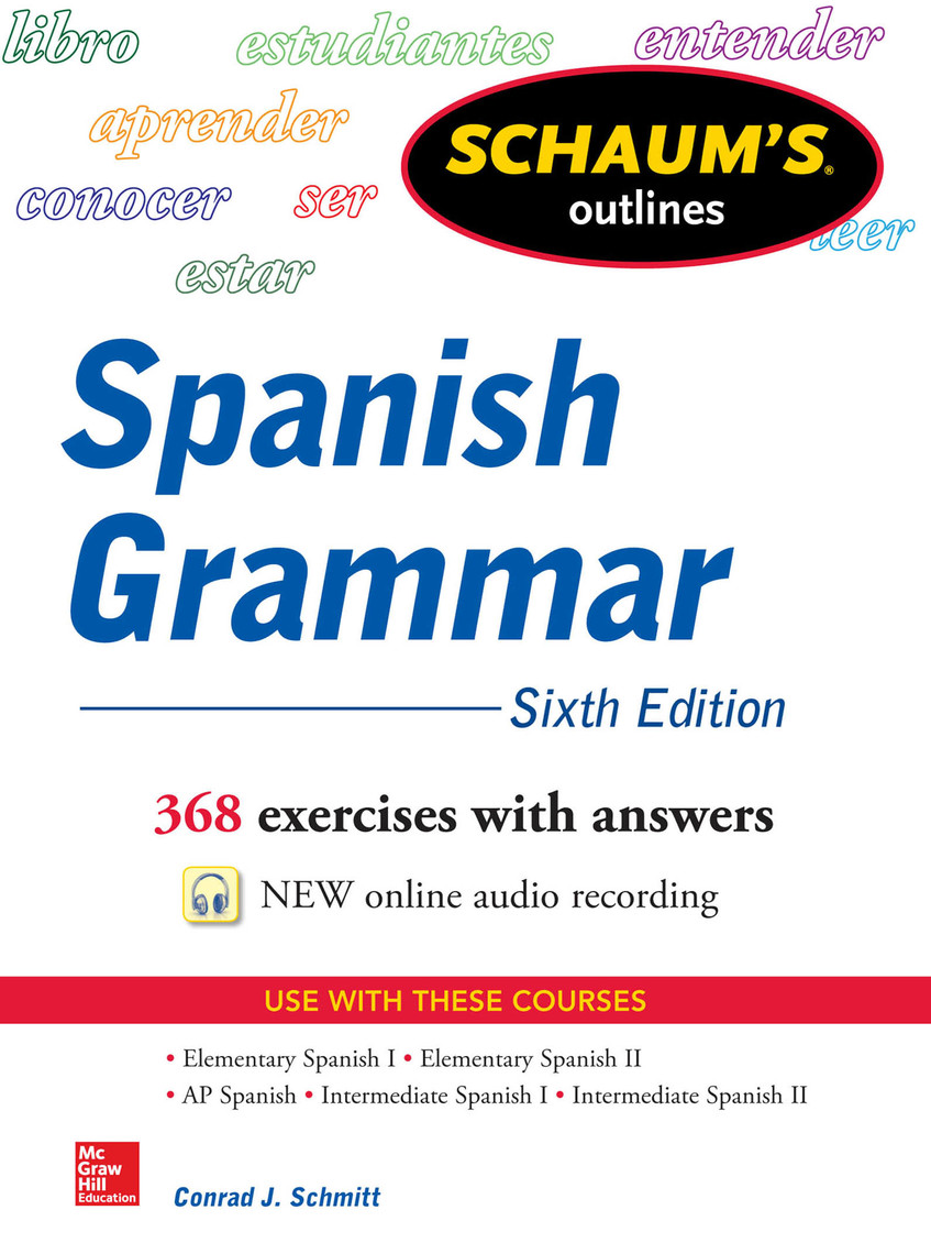 Read Schaum's Outline of Spanish Grammar 6E Online by ...