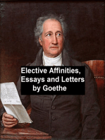 Elective Affinities, Essays, and Letters by Goethe