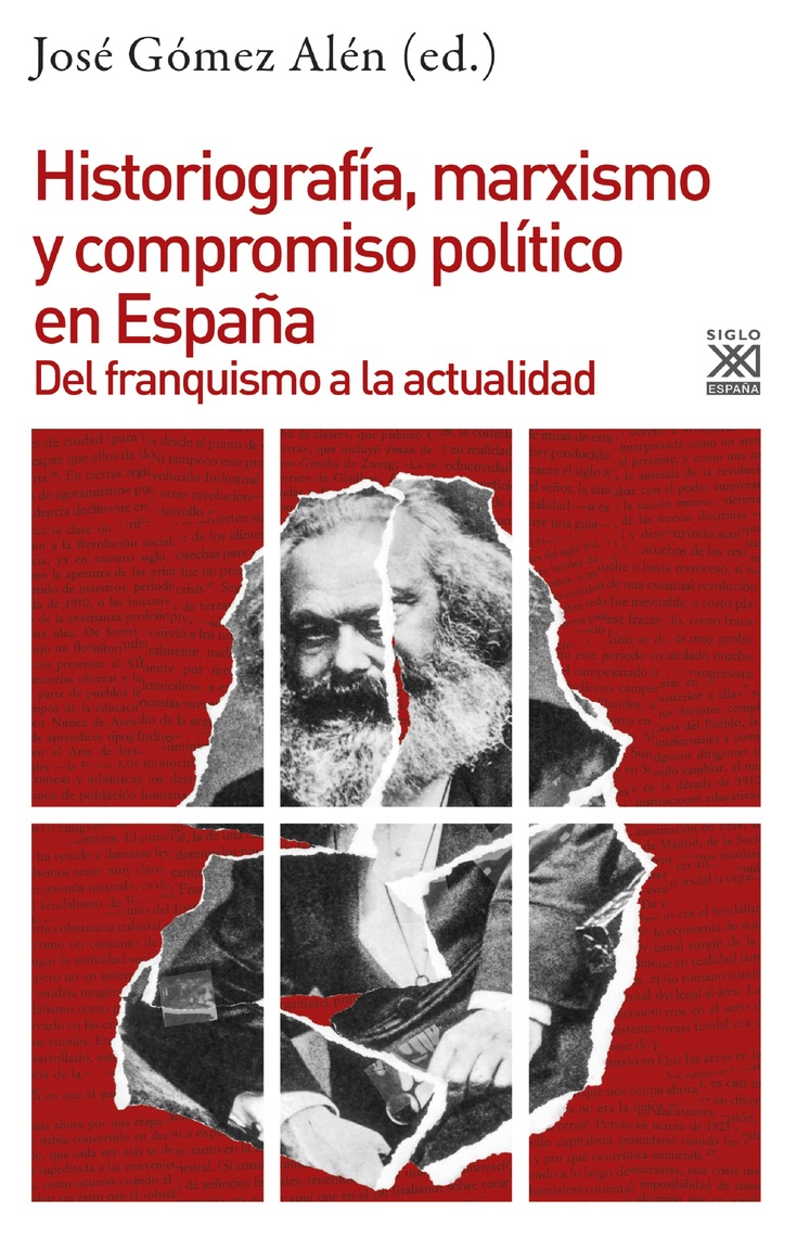 Historiografía, marxismo y compromiso político en España ...