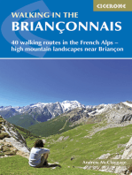 Walking in the Brianconnais: 40 walking routes in the French Alps exploring high mountain landscapes near Briancon