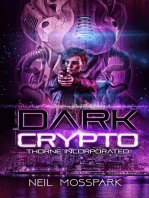 Dark Crypto: Thorne Inc., #1