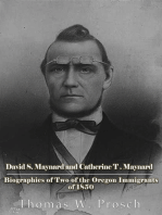 David S. Maynard and Catherine T. Maynard: Biographies of Two of the Oregon Immigrants of 1850