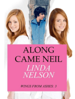 Along Came Neil: Wings From Ashes, #3