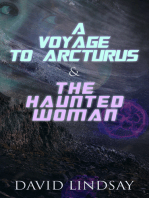 A Voyage to Arcturus & The Haunted Woman: 2 Books in One Edition