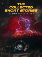 The Collected Short Stories of Murray Leinster: 24 Tales in One Volume