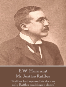 Read Mr Justice Raffles Online By E W Hornung Books