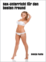 Sex-Unterricht für den besten Freund: Erotik Roman