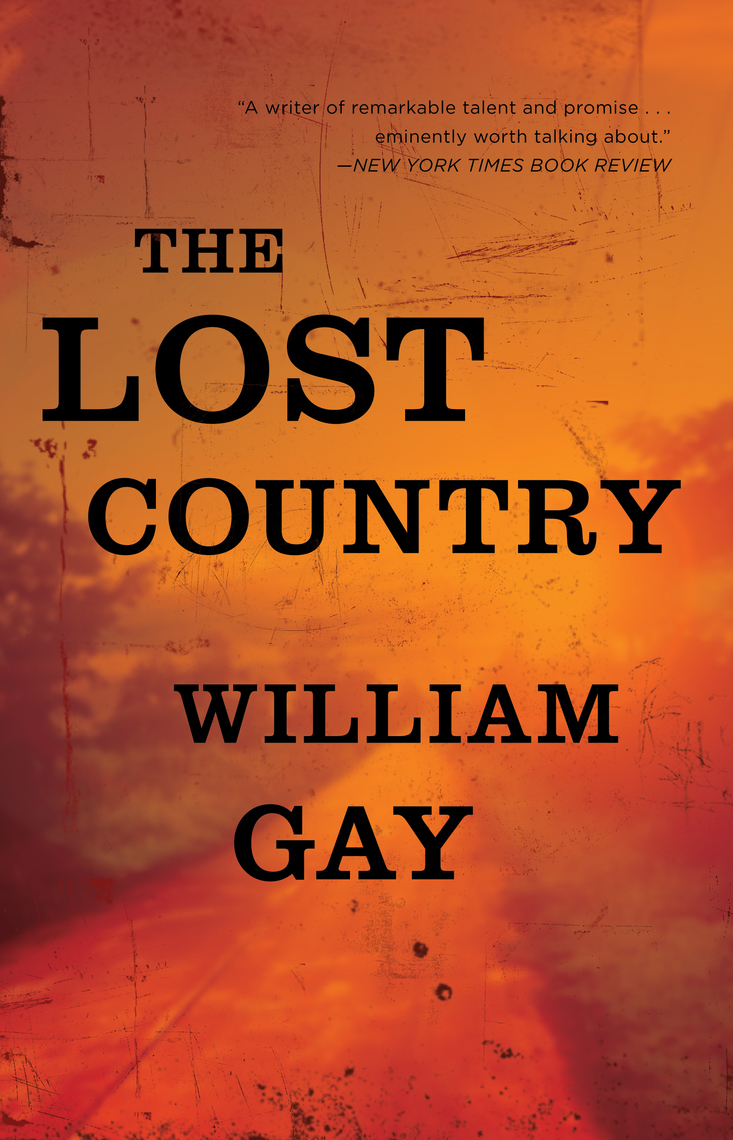 Read The Lost Country Online by William Gay Books Free 30day Trial