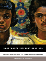 Race Women Internationalists: Activist-Intellectuals and Global Freedom Struggles