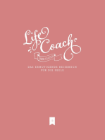 Life Coach: Das ermutigende Reisebuch für die Seele