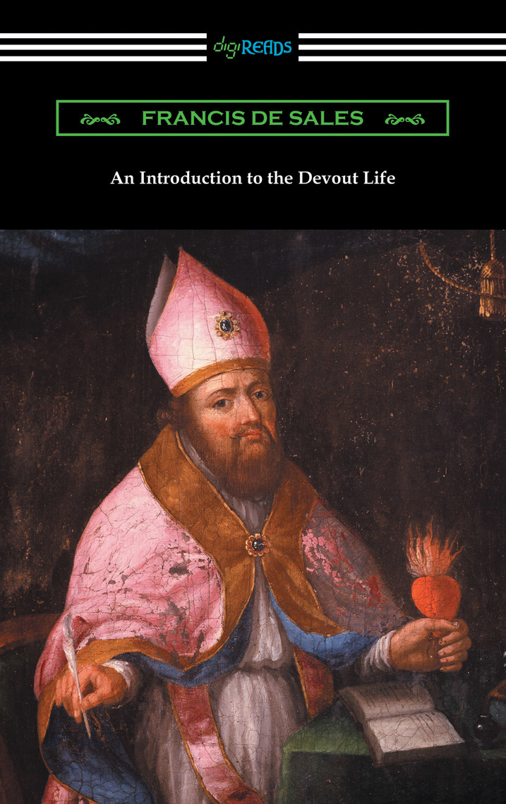 An Introduction to the Devout Life by Francis de Sales (Ebook) - Read ...
