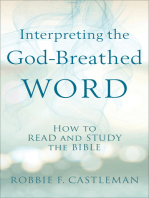 Interpreting the God-Breathed Word: How to Read and Study the Bible