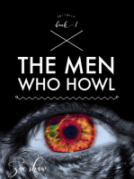 The Men Who Howl