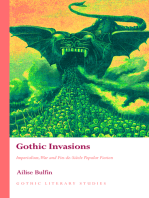 Gothic Invasions: Imperialism, War and Fin-de-Siècle Popular Fiction