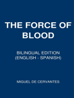 The Force Of Blood: Bilingual Edition (English – Spanish)