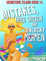 Mistakes, Fried Chicken and Unlucky Mermen