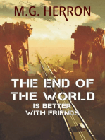 The End of the World Is Better with Friends