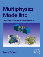Multiphysics Modeling: Materials, Components, and Systems