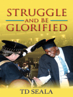 Struggle And Be Glorified Struggle Is Glory