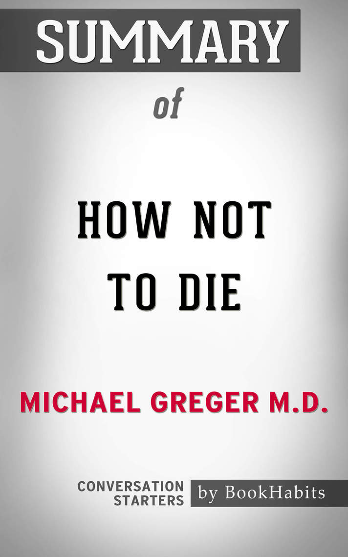summary-of-how-not-to-die-by-michael-greger-conversation-starters-by