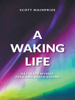 A Waking Life