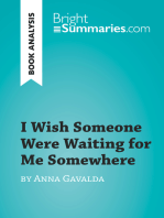 I Wish Someone Were Waiting for Me Somewhere by Anna Gavalda (Book Analysis): Detailed Summary, Analysis and Reading Guide