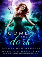 Come, the Dark