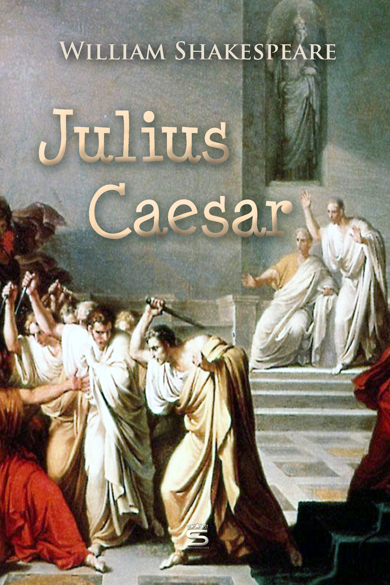 Julius Caesar by William Shakespeare (Ebook) - Read free for 30 days