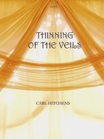 Thinning of the Veils