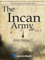 The Incan Army: From Its Origins Until Its Destruction (Volume 1)