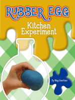 Rubber Egg Kitchen Experiment