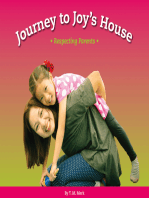 Journey to Joy's House: Respecting Parents