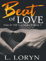 The Beat of Love: Fake It Till You Make It, #3