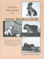NEW KNOWLEDGE OF DOG BEHAVIOR