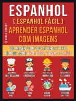 Espanhol ( Espanhol Fácil ) Aprender Espanhol Com Imagens (Vol 1): 100 imagens com 100 palavras e texto bilingue sobre profissões, viagens e família
