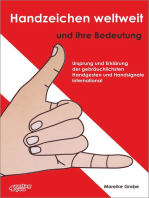 Handzeichen weltweit und ihre Bedeutung: Ursprung und Erklärung der gebräuchlichsten Handsignale und Handgesten international