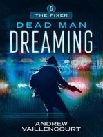 Dead Man Dreaming: The Fixer, #5