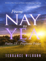 From Nay to Yea: Prophetic Prayer, #1