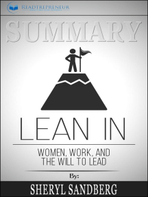 Read Summary Of Lean In Women Work And The Will To Lead By Sheryl Sandberg Online By Readtrepreneur Publishing Books
