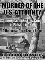 Murder of the U.S. Attorney: Congressman Sickles’ Crime of Passion in 1859 (A Historical True Crime Short)