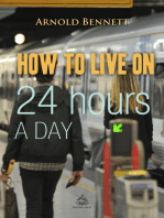 How to Live on 24 Hours a Day