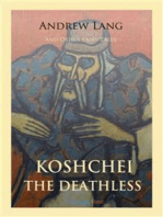 Koschei the Deathless and Other Fairy Tales