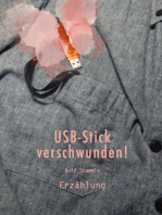 USB-Stick verschwunden!: Erzählung