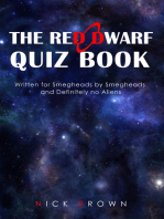 The Red Dwarf Quiz Book: Written for Smegheads by Smegheads and Definitely no Aliens