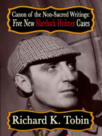 Canon of The Non-Sacred Writings: Five New Sherlock Holmes Cases
